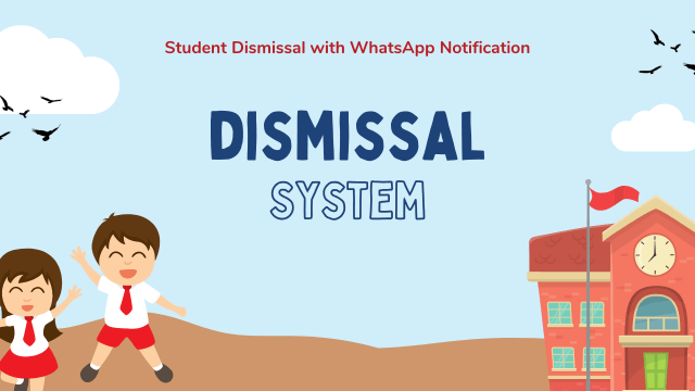 Student Dismissal System